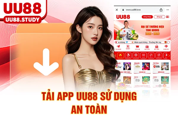 Tải app UU88 sử dụng an toàn